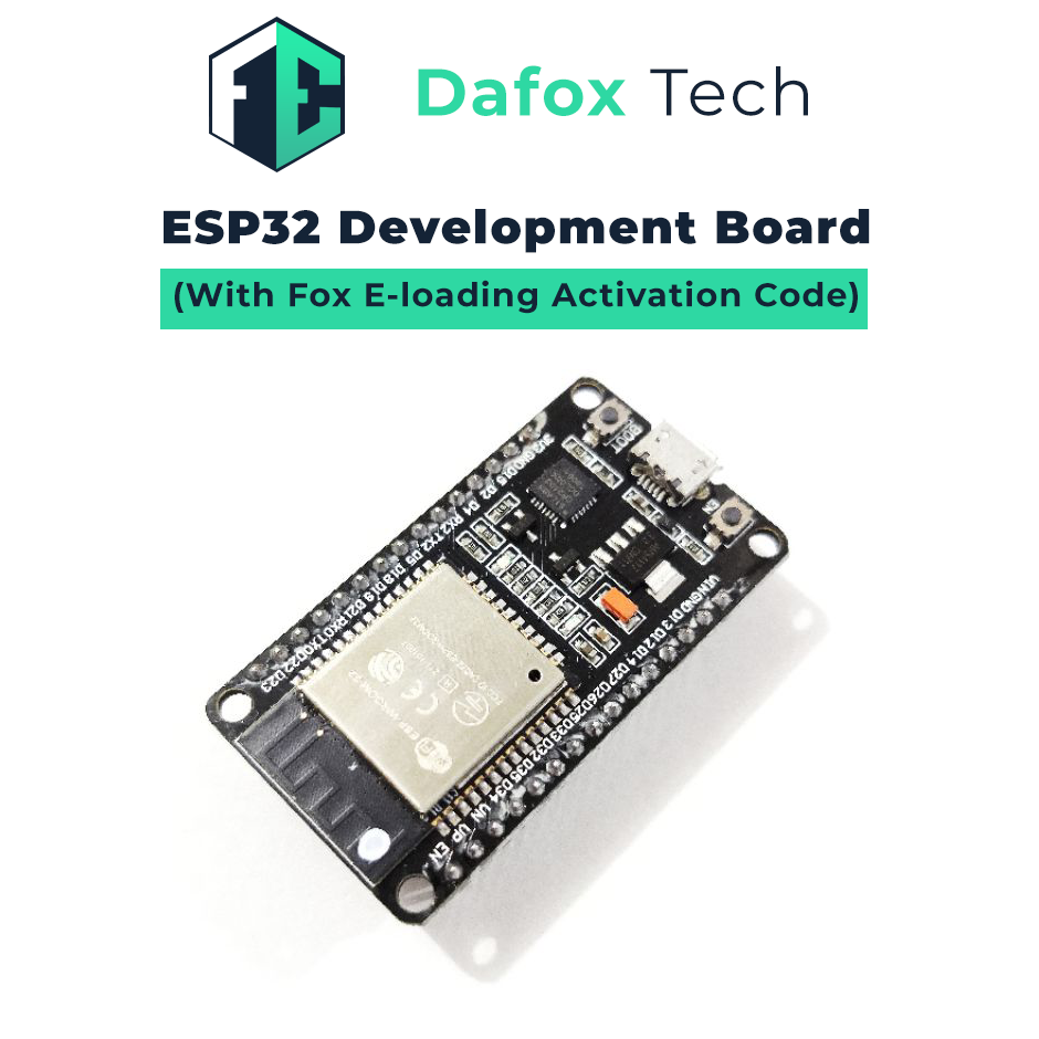 DAFOXTECH | ESP32 Development Board 30P/38P with Fox E-loading Activation Code